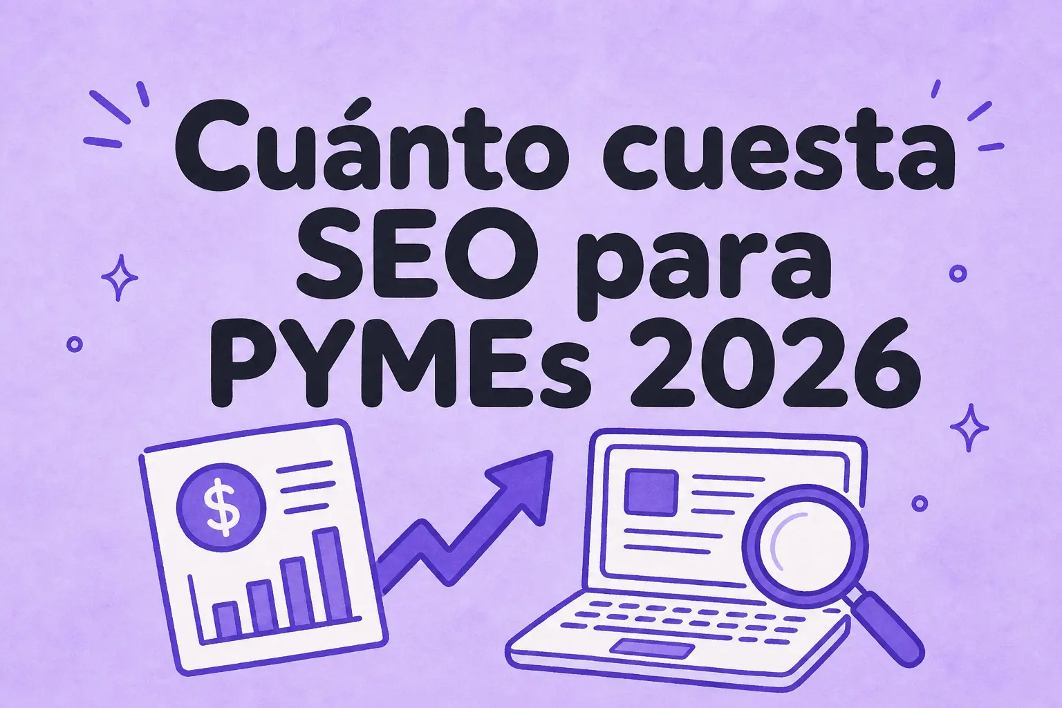 Cuánto cuesta el SEO para una Pyme en 2026: presupuestos reales