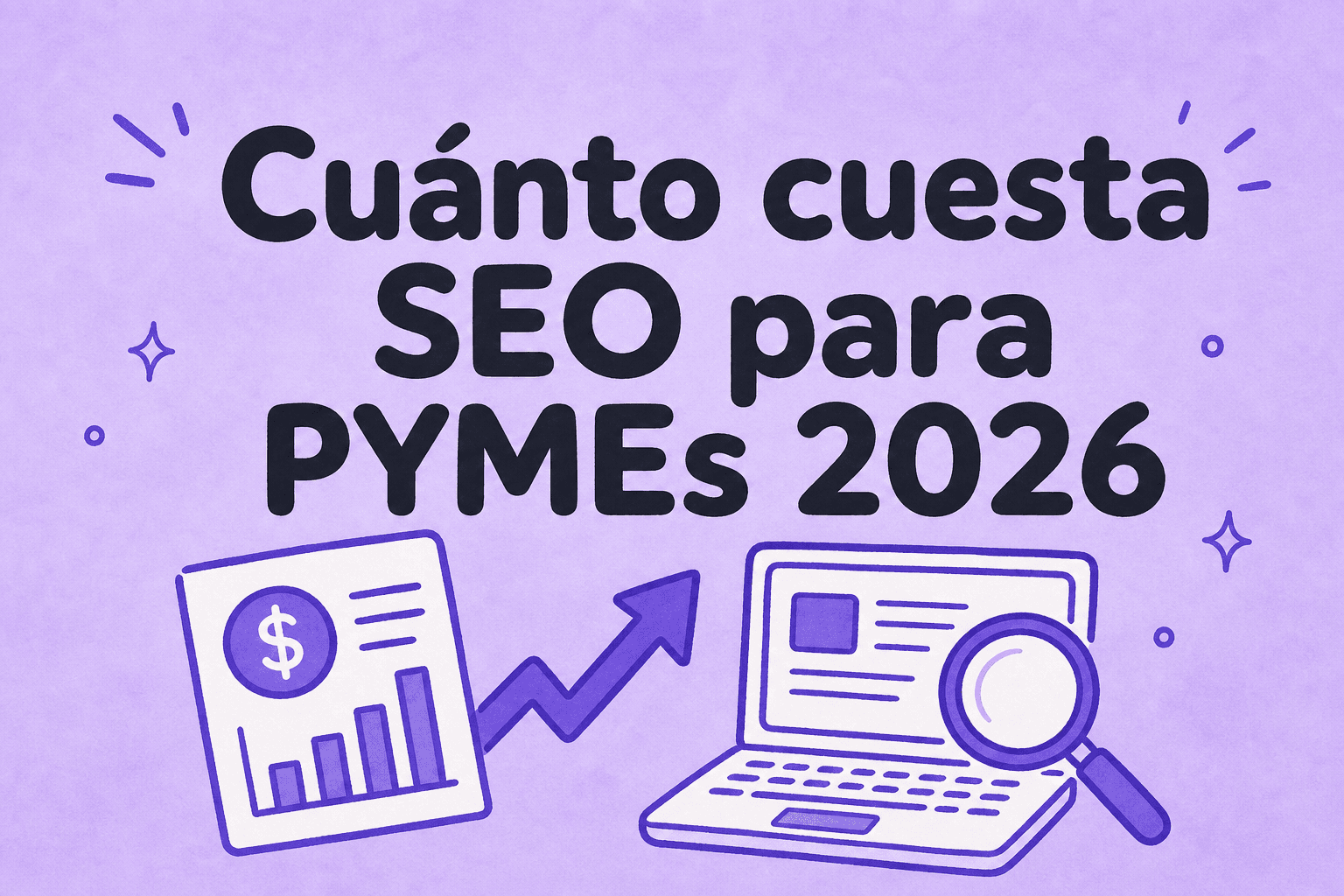 Cuánto cuesta el SEO para una Pyme en 2026: presupuestos reales