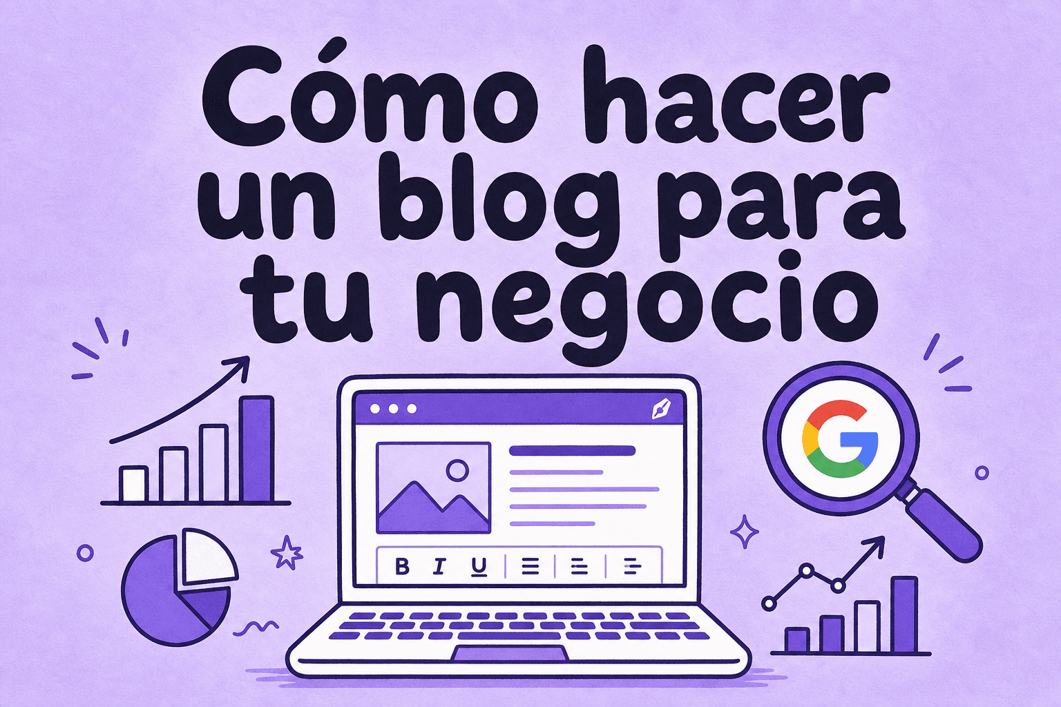 Guía para crear blog de negocio en 2026